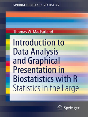 cover image of Introduction to Data Analysis and Graphical Presentation in Biostatistics with R